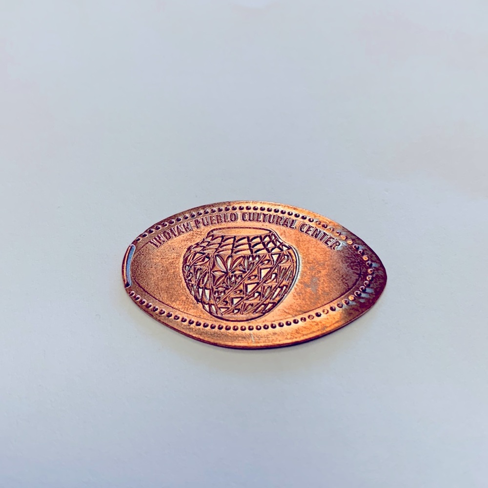 Elongated coin/ Squished Penny -- indian pueblo cultural center Albuquerque, NM
